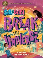 Sal and Gabi Break the Universe